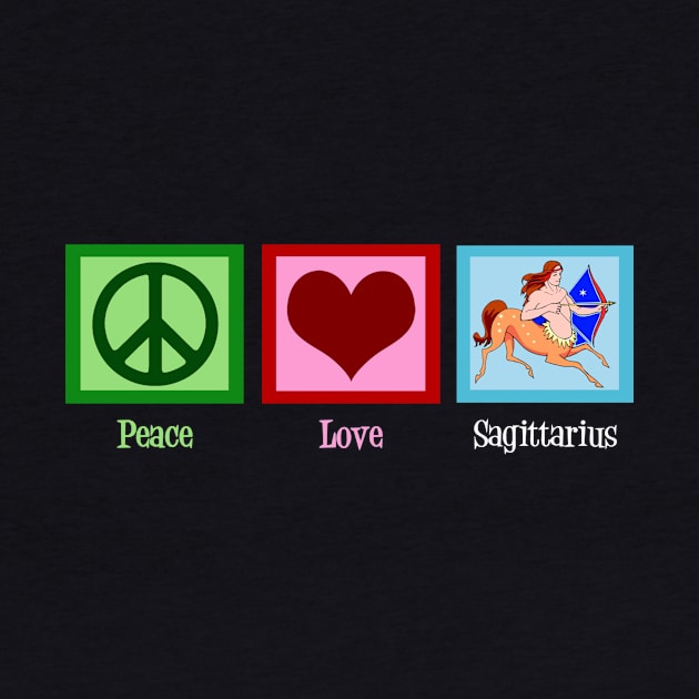 Peace Love Sagittarius by epiclovedesigns